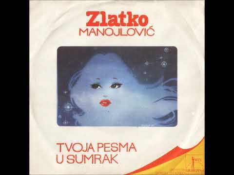 Zlatko Manojlović - U Sumrak