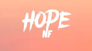 NF - Hope (Lyrics)