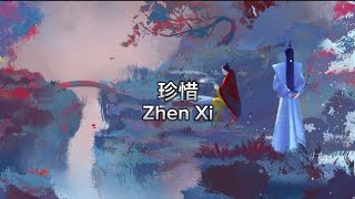 Download lagu 珍惜 Zhen Xi mp3