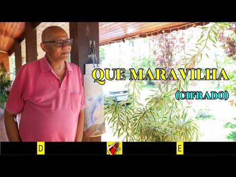 QUE MARAVILHA - 466. HARPA CRISTÃ- (CIFRADO) - Carlos José