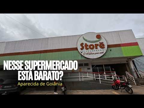 Como esta os preços no supermercado store em Aparecida de Goiânia