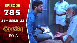 ROJA Serial  Episode 785  16th Mar 2021  Priyanka 