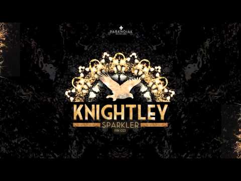 Knightley - Want You (Original Mix) [Official]
