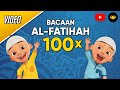 Al Fatihah 100x bersama Upin & Ipin