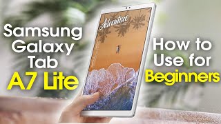 Samsung Galaxy Tab A7 Lite for Beginners (Learn the Basics in Minutes)