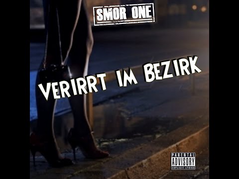 SMOR ONE - Verirrt im Bezirk (prod. Inkasso Beatz )