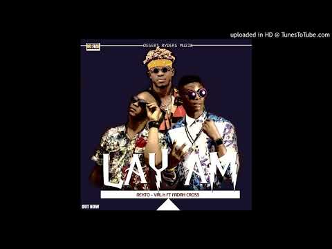 VAL K FT NEXTO & FADA CROSS LAY AM