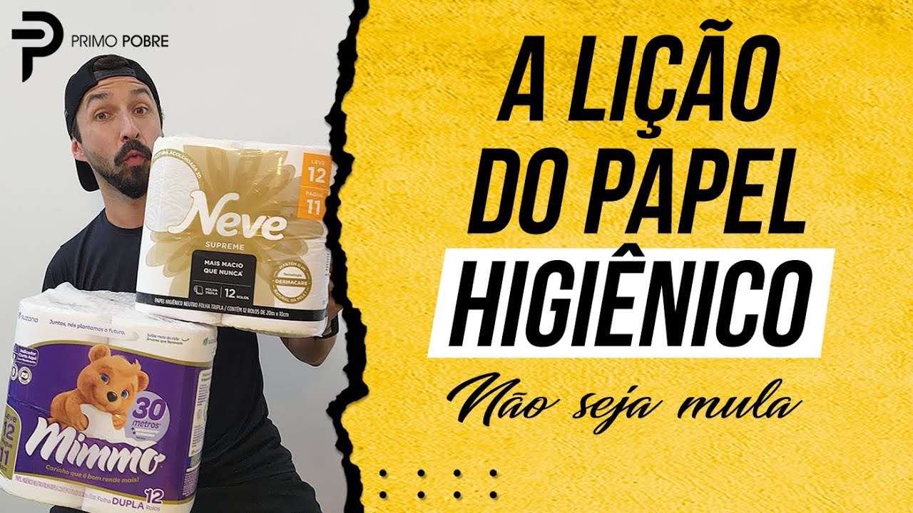 POR ISSO VOCÊ CONTINUA POBRE! (Lição do Papel Higiênico)
