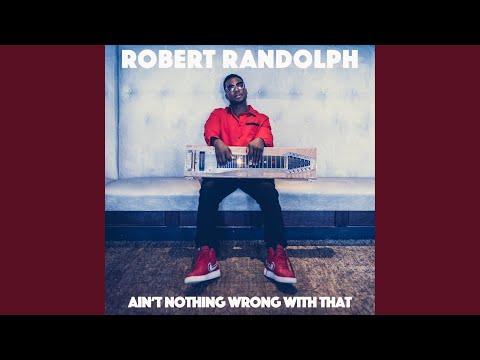 Ain’t Nothing Wrong With That