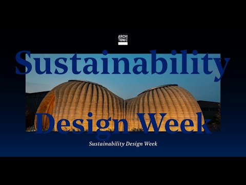 Sustainability Design Week: 3XN Architects, Mario Cucinella Architects, fuseproject and Richard Hutten Studio