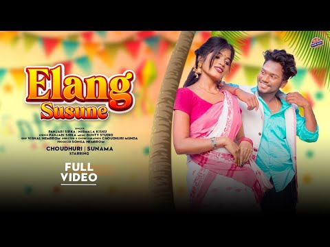 Elang Susune | New Ho Video 2024 | Mage Porob | Ft. Choudhuri & Sunama | Panjabi & Nirmala Kisku
