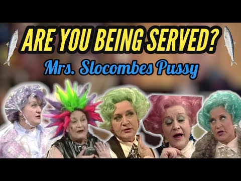 Are You Being Served? Mrs. Slocombe’s Pussy and Sardine.