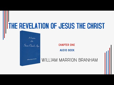 An Exposition of the Seven Church Ages Book -  Audio Reading - The Revelation Of Jesus The Christ