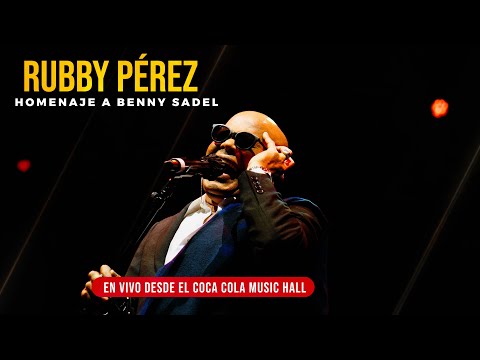 Rubby Pérez - Homenaje a Benny Sadel en el Coca Cola Music Hall , Puerto Rico en vivo!