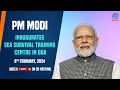 PM Modi Inaugurates Sea Survival Training Centre In Goa