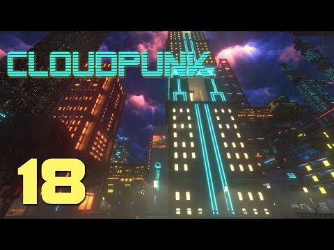 Ep 18 - Side quests (Let's play Cloudpunk gameplay)
