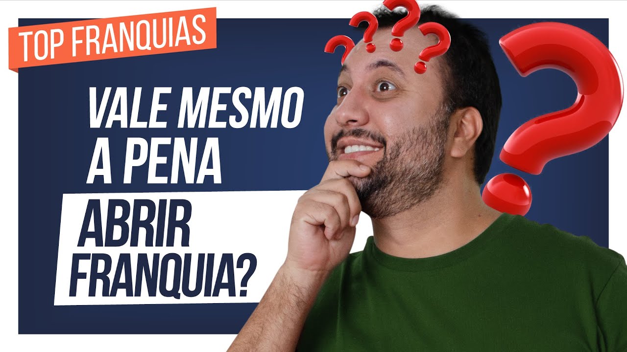 FRANQUIA Vale a Pena? 🤔 TUDO O QUE VOCÊ PRECISA SABER 😱 [Guia 2025, Vantagens e Desvantagens]
