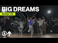 Big Dreams IZ Serena Ten Choreography