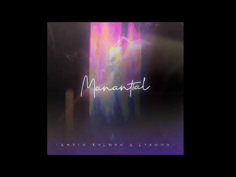 Manantial (Kevin Roldan, Lyanno)