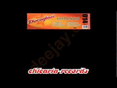 Discogloss - Feel The Sound (Groovedust Remix)