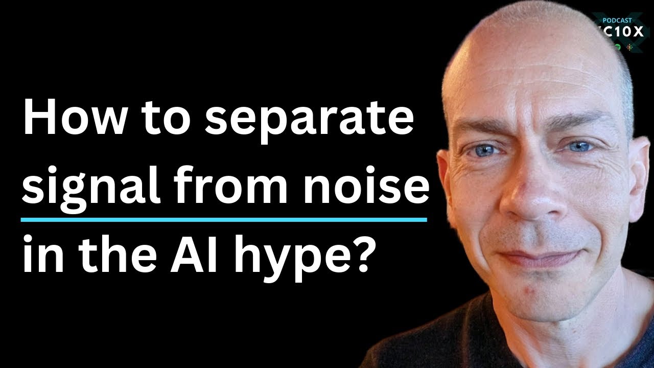 How to separate signal from noise in the AI hype? - YouTube