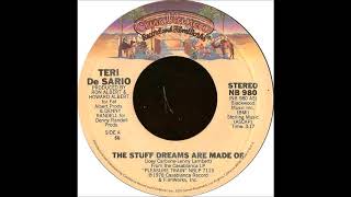 Teri DeSario - The Stuff Dreams Are Made Of (single version) (1979)