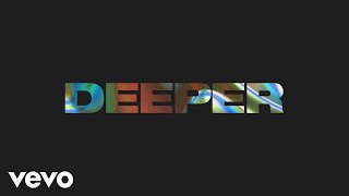 Riton & MNEK & The House Gospel Choir - Deeper (Lyrics)