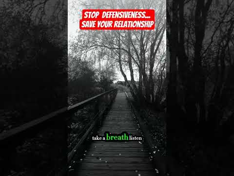 HOW TO STOP BEING DEFENSIVE IN YOUR RELATIONSHIP #shorts #relationship #successmindset