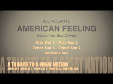 AMERICAN FEELING by Ilio Volante (Version for Sax Quintet)