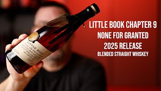 Little Book Chapter 9 None For Granted: Blended Straight Whiskey
