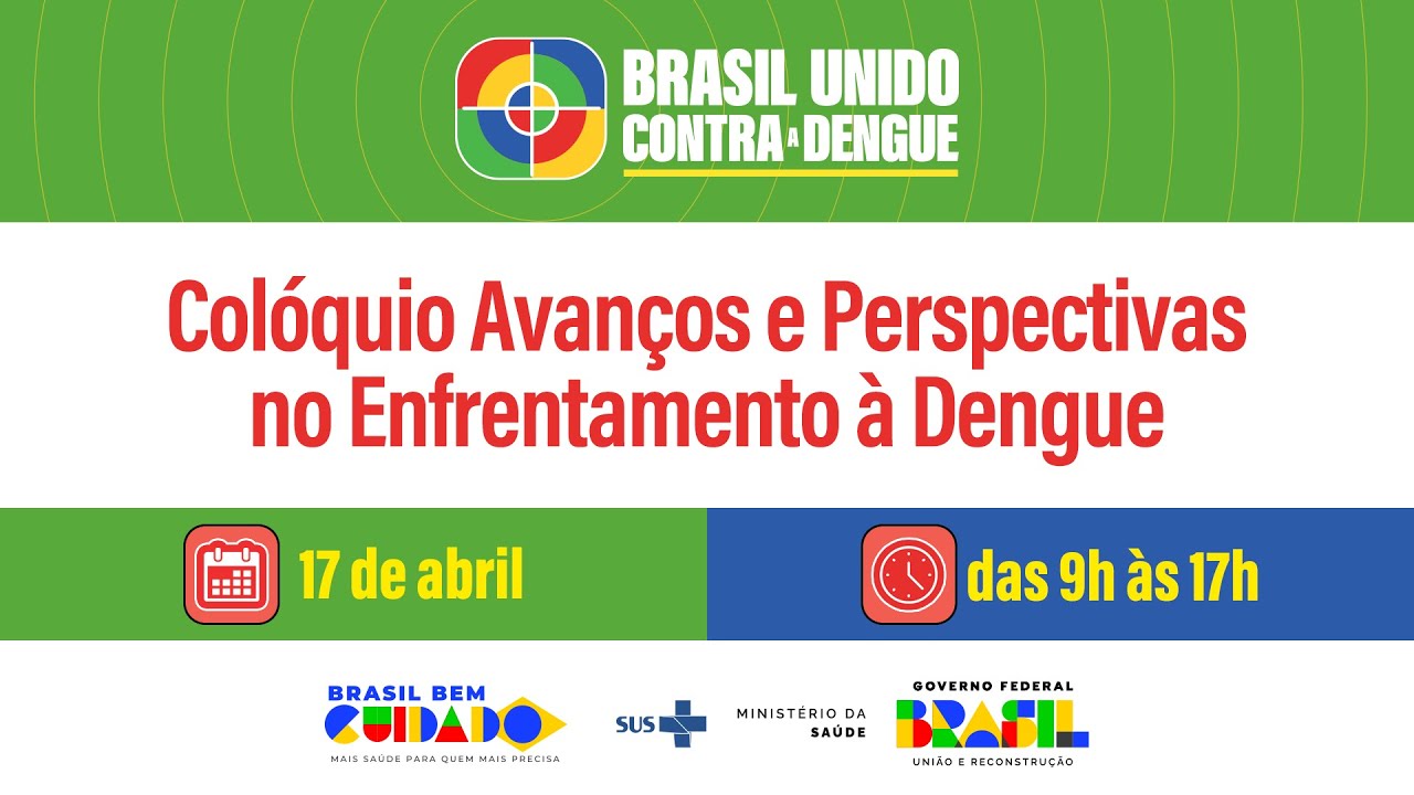 #AoVivo | Colóquio Avanços e Perspectivas no Enfrentamento à Dengue