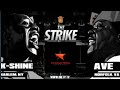 K shine vs Ave Url Strike 2.5 Prediction Jae Millz Shadow?