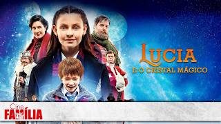 Lucia e o Cristal Mágico (2020) • Filme de AVENTURA • Filme Completo Dublado GRÁTIS | Cine Família