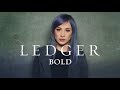 LEDGER: Bold (Official Audio)