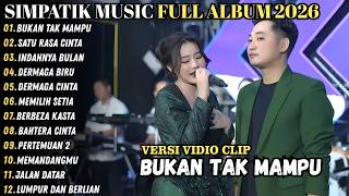 Download lagu BUKAN TAK MAMPU - SATU RASA CINTA || FIRA CANTIKA ft IRWAN DA || SIMPATIK MUSIC FULL ALBUM 2026 mp3
