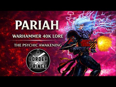 Pariah – Necrons, Sisters of Battle & the Psychic Awakening | Warhammer 40K Lore