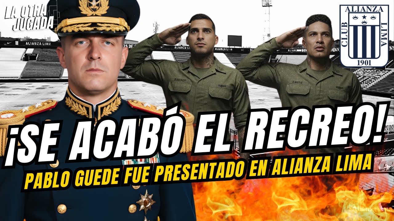 ¡NO SE CASA CON NADIE! - INICIÓ LA ERA PABLO GUEDE EN ALIANZA LIMA