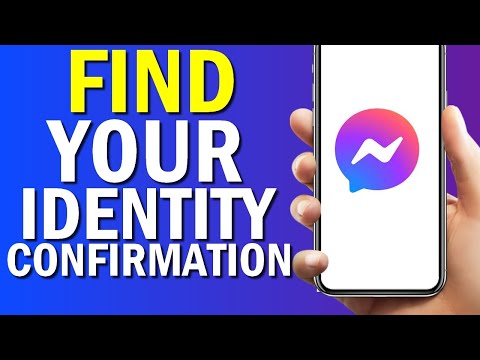 How To Find Your Identity Confirmation On Facebook Messanger App