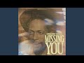 Missing You