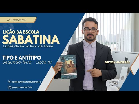 Lição Da Escola Sabatina Segunda-feira 01/12/2025, Tipo e Antítipo.