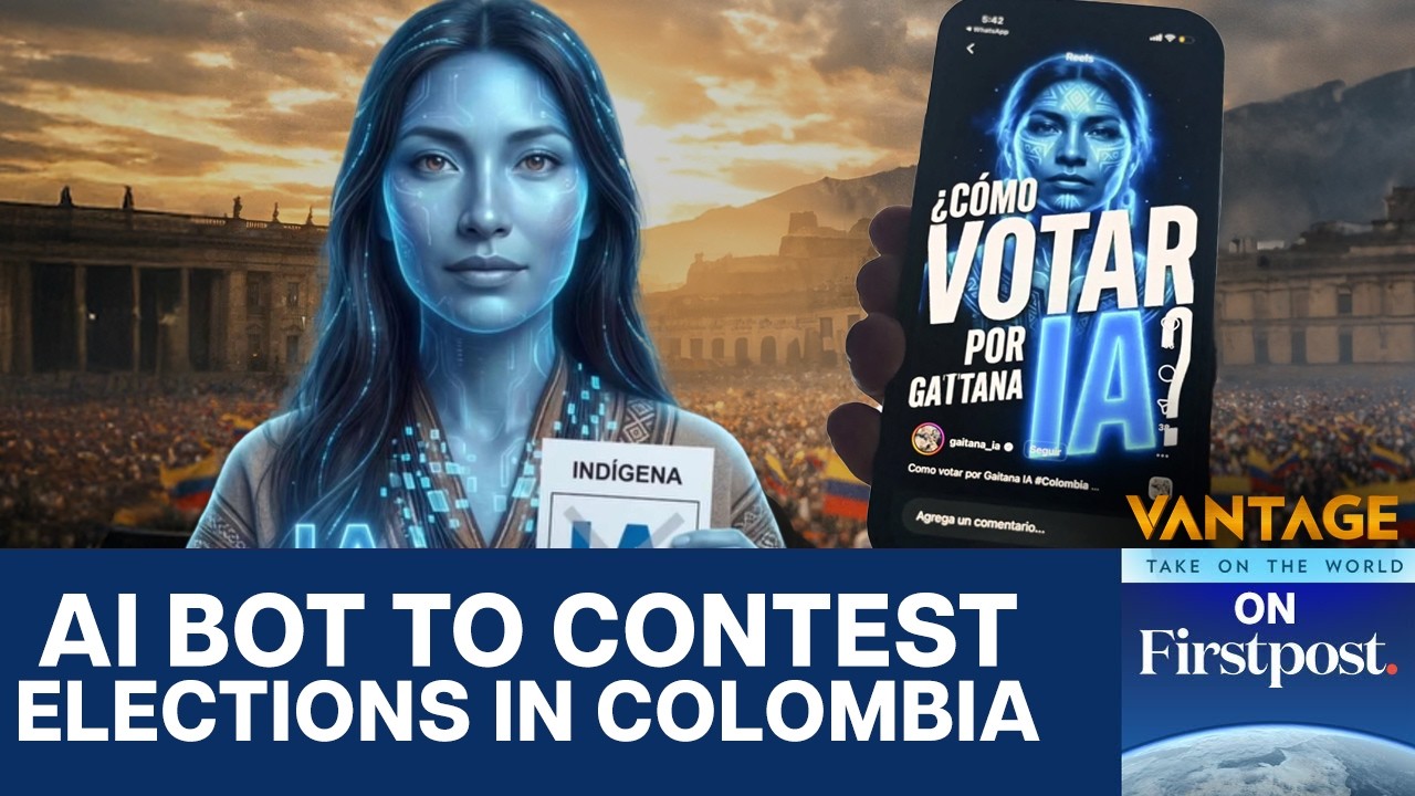 Colombia Election Sees AI Avatar Gaitana Enter Legislative Race | Vantage on Firstpost | N18G