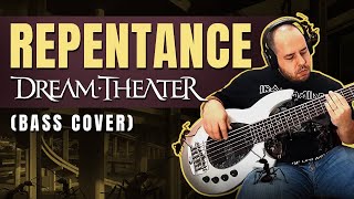Repentance - Dream Theater [Bass Cover]