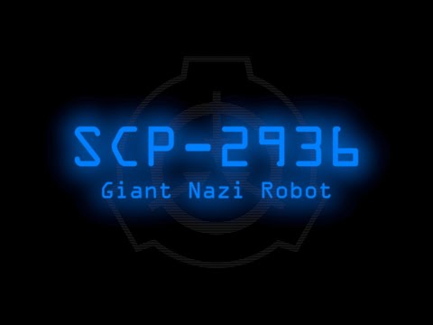 SCP-2936 - Giant Nazi Robot