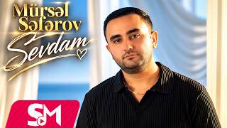 Mürsəl Səfərov - Sevdam 2026 (Official Music Video)
