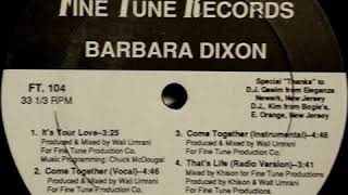 Barbara Dixon - It's Your Love