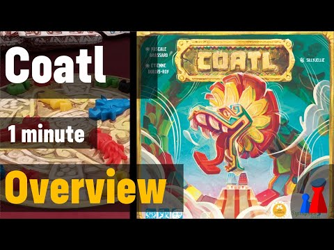 Coatl -1 minute Overview - Peaky Boardgamer