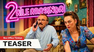 2 Aile Arasında | Teaser Fragman - 4 Aralık 2026'da Sinemalarda