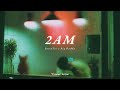 Lyrics | 2AM - JustaTee feat Big Daddy | Lyrics Video