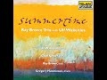 Ray Brown Trio feat. Ulf Wakenius with Geoff Keezer, Gregory Hutchinson. "Yours My Heart Alone".