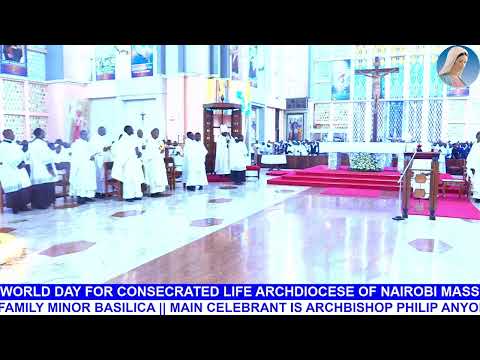World Day For Consecrated Life Archdiocese of Nairobi Mass